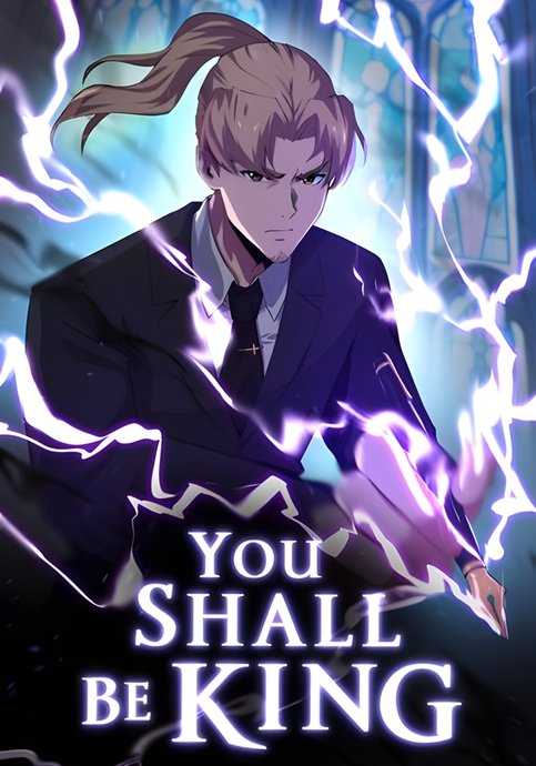 You Shall Be King